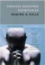 GRANDES MAESTROS ESPIRITUALES | 9788427029644 | CALLE | Llibres Parcir | Librería Parcir | Librería online de Manresa | Comprar libros en catalán y castellano online