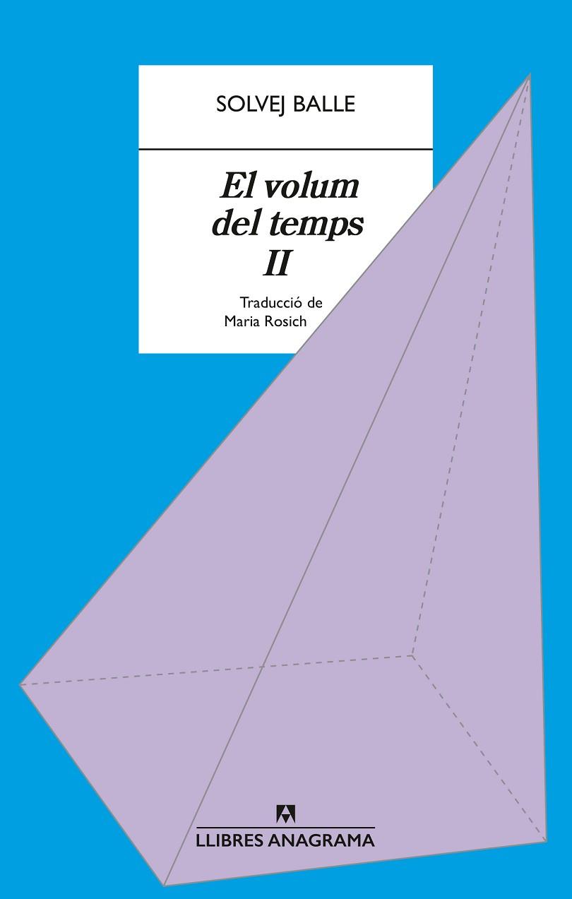 EL VOLUM DEL TEMPS II | 9788433929396 | BALLE, SOLVEJ | Llibres Parcir | Llibreria Parcir | Llibreria online de Manresa | Comprar llibres en català i castellà online
