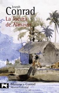 LA LOCURA DE ALMAYER bib Conrad | 9788420676791 | JOSEPH CONRAD | Llibres Parcir | Librería Parcir | Librería online de Manresa | Comprar libros en catalán y castellano online