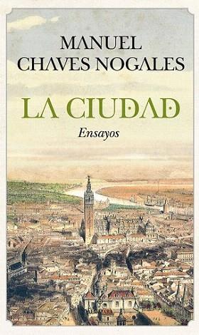 La ciudad | 9788415338048 | Chaves Nogales, Manuel | Llibres Parcir | Librería Parcir | Librería online de Manresa | Comprar libros en catalán y castellano online