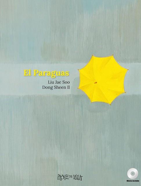 EL PARAGUAS | 9788416427048 | LIU, JAE SOO | Llibres Parcir | Librería Parcir | Librería online de Manresa | Comprar libros en catalán y castellano online