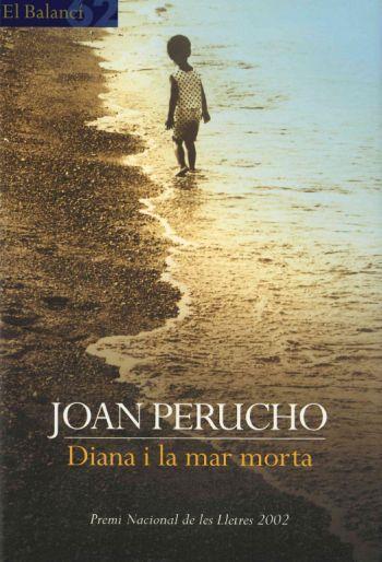 DIANA I LA MAR MORTA | 9788429752434 | PERUCHO JOAN | Llibres Parcir | Librería Parcir | Librería online de Manresa | Comprar libros en catalán y castellano online