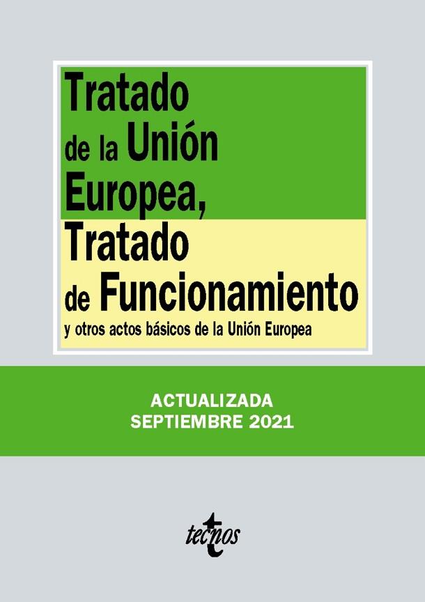 TRATADO DE LA UNIÓN EUROPEA, TRATADO DE FUNCIONAMIENTO | 9788430982783 | EDITORIAL TECNOS | Llibres Parcir | Librería Parcir | Librería online de Manresa | Comprar libros en catalán y castellano online