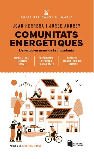 COMUNITATS ENERGÈTIQUES | 9788412954654 | HERRERA, JOAN / ANDREY, JORGE | Llibres Parcir | Librería Parcir | Librería online de Manresa | Comprar libros en catalán y castellano online