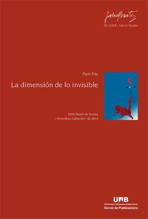 LA DIMENSIÓN DE LO INVISIBLE | 9788449044946 | FRÍAS, DARÍO | Llibres Parcir | Llibreria Parcir | Llibreria online de Manresa | Comprar llibres en català i castellà online