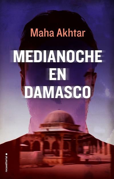 MEDIANOCHE EN DAMASCO | 9788416700806 | MAHA AKHTAR | Llibres Parcir | Llibreria Parcir | Llibreria online de Manresa | Comprar llibres en català i castellà online