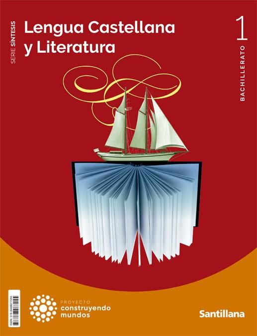 LENGUA CASTELLANA Y LITERATURA SERIE SINTESIS 1 BTO CONSTRUYENDO MUNDOS | 9788468077055 | GARCIA GUTIERREZ,MARTA / GUTIERREZ RODRIGUEZ, EDITA / NANDO LÓPEZ | Llibres Parcir | Librería Parcir | Librería online de Manresa | Comprar libros en catalán y castellano online