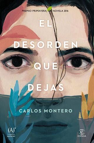 EL DESORDEN QUE DEJAS | 9788467047264 | CARLOS MONTERO | Llibres Parcir | Llibreria Parcir | Llibreria online de Manresa | Comprar llibres en català i castellà online