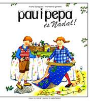 PAU I PEPA ES NADAL | 9788472025974 | BALAGUER MARTA | Llibres Parcir | Librería Parcir | Librería online de Manresa | Comprar libros en catalán y castellano online