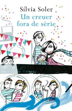 UN CREUER FORA DE SERIE | 9788466413503 | SILVIA SOLER | Llibres Parcir | Librería Parcir | Librería online de Manresa | Comprar libros en catalán y castellano online