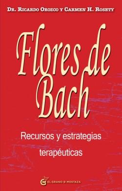 FLORES DE BACH | 9788494187308 | OROZCO, RICARDO / HERNÁNDEZ ROSETY, CARMEN | Llibres Parcir | Llibreria Parcir | Llibreria online de Manresa | Comprar llibres en català i castellà online