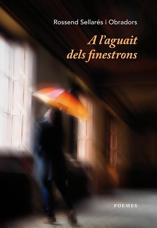 A L'AGUAIT DELS FINESTRONS | 9788415269519 | SELLARÉS OBRADORS, ROSSEND | Llibres Parcir | Librería Parcir | Librería online de Manresa | Comprar libros en catalán y castellano online