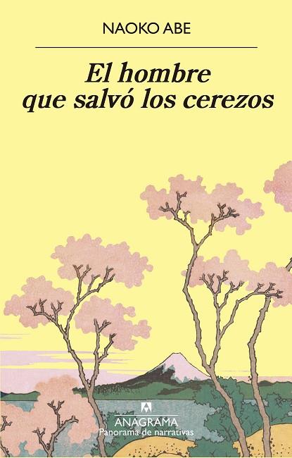 EL HOMBRE QUE SALVÓ LOS CEREZOS | 9788433980915 | ABE, NAOKO | Llibres Parcir | Llibreria Parcir | Llibreria online de Manresa | Comprar llibres en català i castellà online