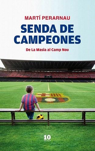 SENDA CAMPEONES | 9788496599963 | PERARNAU MARTI | Llibres Parcir | Librería Parcir | Librería online de Manresa | Comprar libros en catalán y castellano online