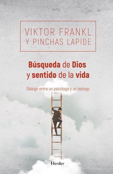 BÚSQUEDA DE DIOS Y SENTIDO DE LA VIDA | 9788425428333 | FRANKL, VIKTOR/LAPIDE, PINCHAS | Llibres Parcir | Llibreria Parcir | Llibreria online de Manresa | Comprar llibres en català i castellà online
