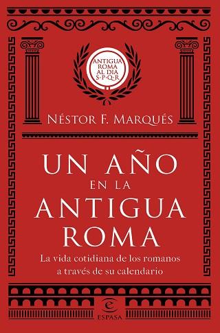 UN AñO EN LA ANTIGUA ROMA | 9788467051513 | MARQUéS GONZáLEZ, NéSTOR F. | Llibres Parcir | Librería Parcir | Librería online de Manresa | Comprar libros en catalán y castellano online