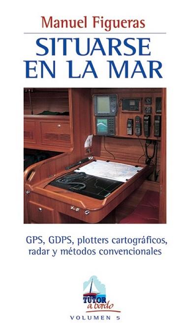 SITUARSE EN LA MAR | 9788479023355 | FIGUERAS | Llibres Parcir | Llibreria Parcir | Llibreria online de Manresa | Comprar llibres en català i castellà online
