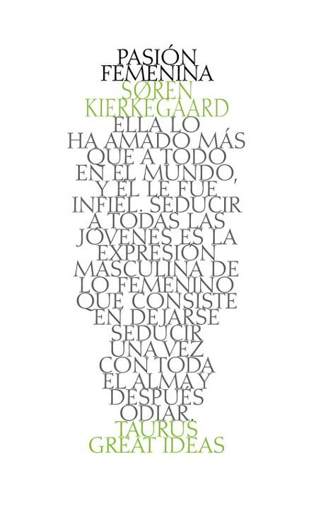 PASIÓN FEMENINA (SERIE GREAT IDEAS 38) | 9788430617272 | KIERKEGAARD, SOREN | Llibres Parcir | Llibreria Parcir | Llibreria online de Manresa | Comprar llibres en català i castellà online