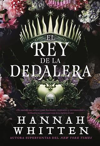 EL REY DE LA DEDALERA | 9788418359637 | WHITTEN, HANNAH | Llibres Parcir | Librería Parcir | Librería online de Manresa | Comprar libros en catalán y castellano online