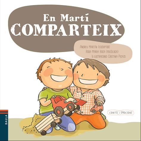 CONTES I EMOCIONS : EN MARTÍ COMPARTEIX | 9788447930548 | MARTÍN FARRERO, ANDREU/ROCA REYNES, ROSA MARIA | Llibres Parcir | Librería Parcir | Librería online de Manresa | Comprar libros en catalán y castellano online
