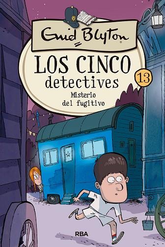 LOS CINCO DETECTIVES 13: MISTERIO DEL FUGITIVO | 9788427207912 | BLYTON ENID | Llibres Parcir | Llibreria Parcir | Llibreria online de Manresa | Comprar llibres en català i castellà online