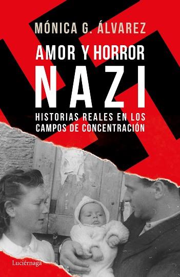 AMOR Y HORROR NAZI | 9788416694877 | ÁLVAREZ, MóNICA G. | Llibres Parcir | Llibreria Parcir | Llibreria online de Manresa | Comprar llibres en català i castellà online
