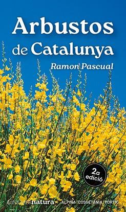 ARBUSTOS DE CATALUNYA | 9788413563718 | PASCUAL LLUVIÀ, RAMON | Llibres Parcir | Librería Parcir | Librería online de Manresa | Comprar libros en catalán y castellano online