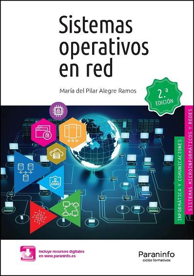 SISTEMAS OPERATIVOS EN RED 2ª EDICIÓN 2021 | 9788428344388 | ALEGRE RAMOS, MARIA DEL PILAR | Llibres Parcir | Llibreria Parcir | Llibreria online de Manresa | Comprar llibres en català i castellà online