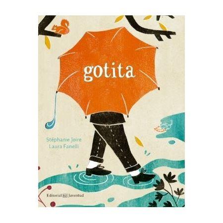 GOTITA | 9788426145345 | JOIRE, STÉPHANIE/FANELLI, LAURA | Llibres Parcir | Llibreria Parcir | Llibreria online de Manresa | Comprar llibres en català i castellà online