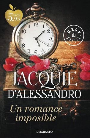 UN ROMANCE IMPOSIBLE | 9788490328941 | D'ALESSANDRO,JACQUIE | Llibres Parcir | Librería Parcir | Librería online de Manresa | Comprar libros en catalán y castellano online