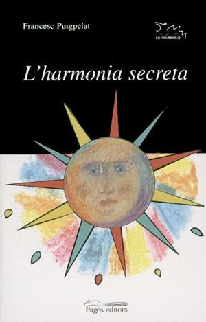 HARMONIA SECRETA | 9788479356163 | PUIGPELAT | Llibres Parcir | Llibreria Parcir | Llibreria online de Manresa | Comprar llibres en català i castellà online