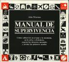 MANUAL SUPERVIVENCIA | 9788486673109 | John WISEMAN | Llibres Parcir | Librería Parcir | Librería online de Manresa | Comprar libros en catalán y castellano online