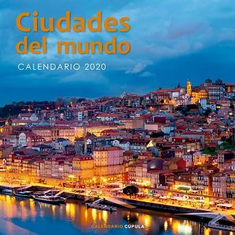 CALENDARIO CIUDADES DEL MUNDO 2020 | 9788448026226 | AA. VV. | Llibres Parcir | Librería Parcir | Librería online de Manresa | Comprar libros en catalán y castellano online