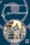 EL GRAN LABERINT | 9788466405867 | SAVATER | Llibres Parcir | Librería Parcir | Librería online de Manresa | Comprar libros en catalán y castellano online