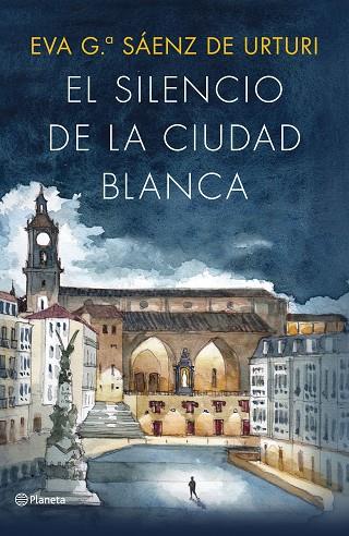 EL SILENCIO DE LA CIUDAD BLANCA (EDICIÓN ILUSTRADA 10.º ANIVERSARIO) | 9788408322702 | GARCÍA SÁENZ DE URTURI, EVA | Llibres Parcir | Librería Parcir | Librería online de Manresa | Comprar libros en catalán y castellano online