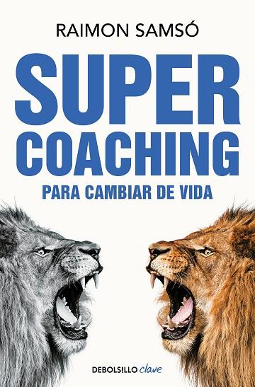 SUPERCOACHING | 9788466368223 | SAMSÓ, RAIMON | Llibres Parcir | Llibreria Parcir | Llibreria online de Manresa | Comprar llibres en català i castellà online