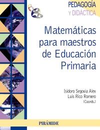 MATEMATICAS PARA MAESTROS DE EDUCACION PRIMARIA pedagog did | 9788436825657 | ISIDORO SEGOVIA ALEX | Llibres Parcir | Librería Parcir | Librería online de Manresa | Comprar libros en catalán y castellano online