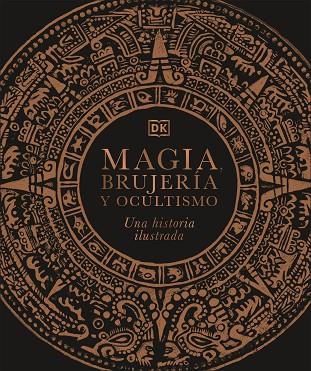 MAGIA, BRUJERÍA Y OCULTISMO | 9780241537886 | DK, | Llibres Parcir | Llibreria Parcir | Llibreria online de Manresa | Comprar llibres en català i castellà online