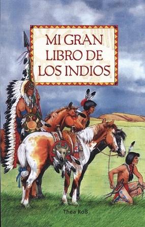 MI GRAN LIBRO DE LOS INDIOS | 9788495376473 | Llibres Parcir | Librería Parcir | Librería online de Manresa | Comprar libros en catalán y castellano online