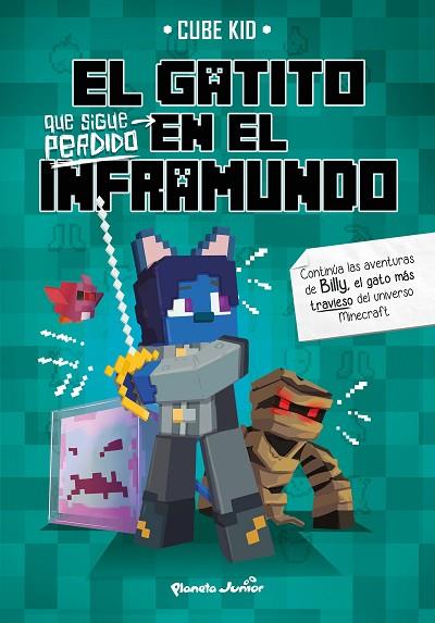 EL GATITO QUE SIGUE PERDIDO EN EL INFRAMUNDO | 9788408234395 | CUBE KID | Llibres Parcir | Librería Parcir | Librería online de Manresa | Comprar libros en catalán y castellano online