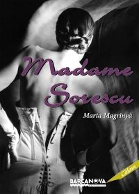 MADAME SORESCU | 9788448926816 | MARTA MAGRINYA | Llibres Parcir | Librería Parcir | Librería online de Manresa | Comprar libros en catalán y castellano online
