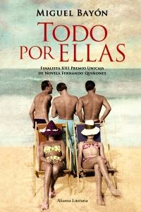 Todo por ellas | 9788420669724 | Bayón Pereda, Miguel | Llibres Parcir | Librería Parcir | Librería online de Manresa | Comprar libros en catalán y castellano online