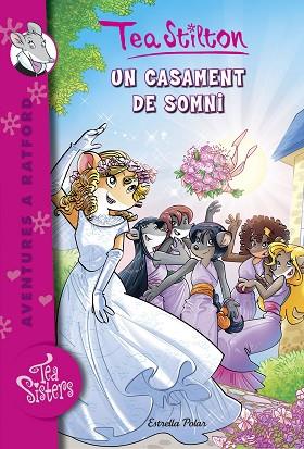 UN CASAMENT DE SOMNI (AVENTURES A RATFORD 20) | 9788416522750 | TEA STILTON | Llibres Parcir | Llibreria Parcir | Llibreria online de Manresa | Comprar llibres en català i castellà online