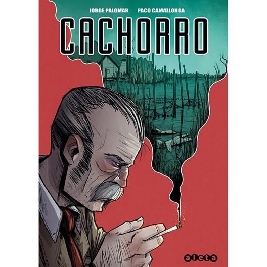 CACHORRO | 9788418589010 | JORGE PALOMAR | Llibres Parcir | Llibreria Parcir | Llibreria online de Manresa | Comprar llibres en català i castellà online