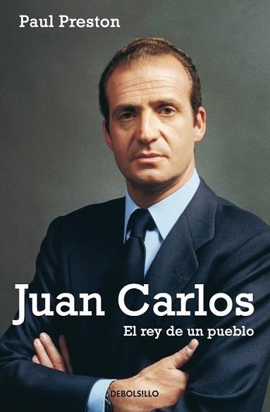 JUAN CARLOS EL REY DE UN PUEBLO | 9788497932011 | PAUL PRESTON | Llibres Parcir | Llibreria Parcir | Llibreria online de Manresa | Comprar llibres en català i castellà online