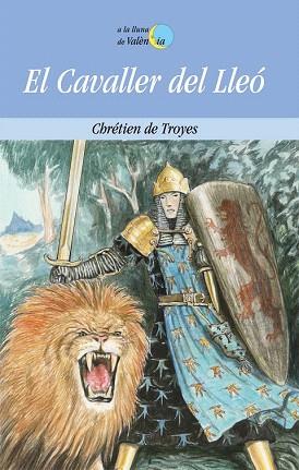 EL CAVALLER DEL LLEÓ | 9788476601839 | CHRETIEN DE TOYES | Llibres Parcir | Librería Parcir | Librería online de Manresa | Comprar libros en catalán y castellano online