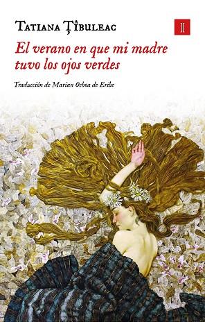 EL VERANO EN QUE MI MADRE TUVO LOS OJOS VERDES (TAPA DURA) | 9791387641405 | TIBULEAC, TATIANA | Llibres Parcir | Llibreria Parcir | Llibreria online de Manresa | Comprar llibres en català i castellà online