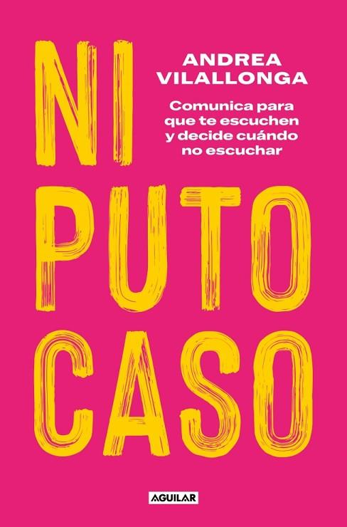 NI PUTO CASO | 9788403524828 | VILALLONGA, ANDREA | Llibres Parcir | Llibreria Parcir | Llibreria online de Manresa | Comprar llibres en català i castellà online