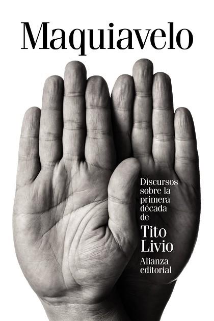 DISCURSOS SOBRE LA PRIMERA DÉCADA DE TITO LIVIO | 9788491041320 | MAQUIAVELO, NICOLÁS | Llibres Parcir | Librería Parcir | Librería online de Manresa | Comprar libros en catalán y castellano online