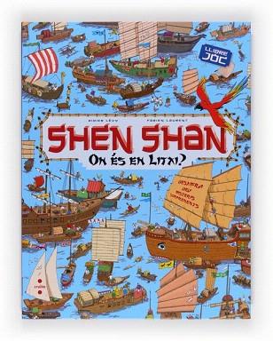 SHEN SHAN. ON ÉS EN LITXI? | 9788466131582 | LÉVY, DIDIER | Llibres Parcir | Llibreria Parcir | Llibreria online de Manresa | Comprar llibres en català i castellà online